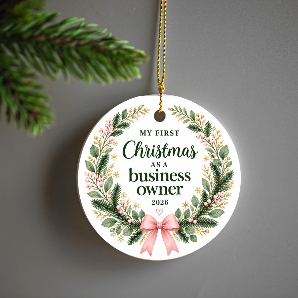 My First Christmas as a Business Owner - Ornament
