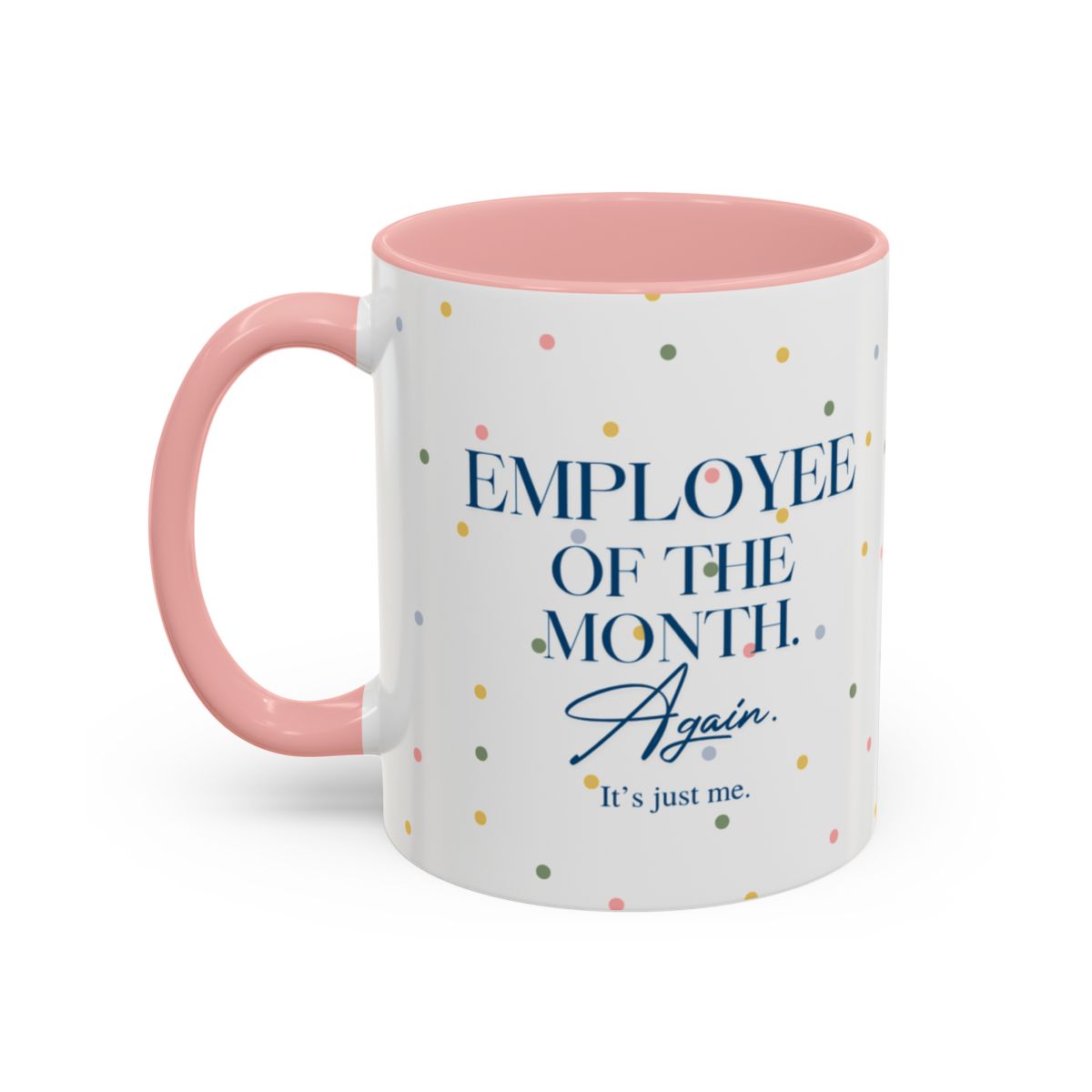 Employee of the Month Coffee Mug - Confetti