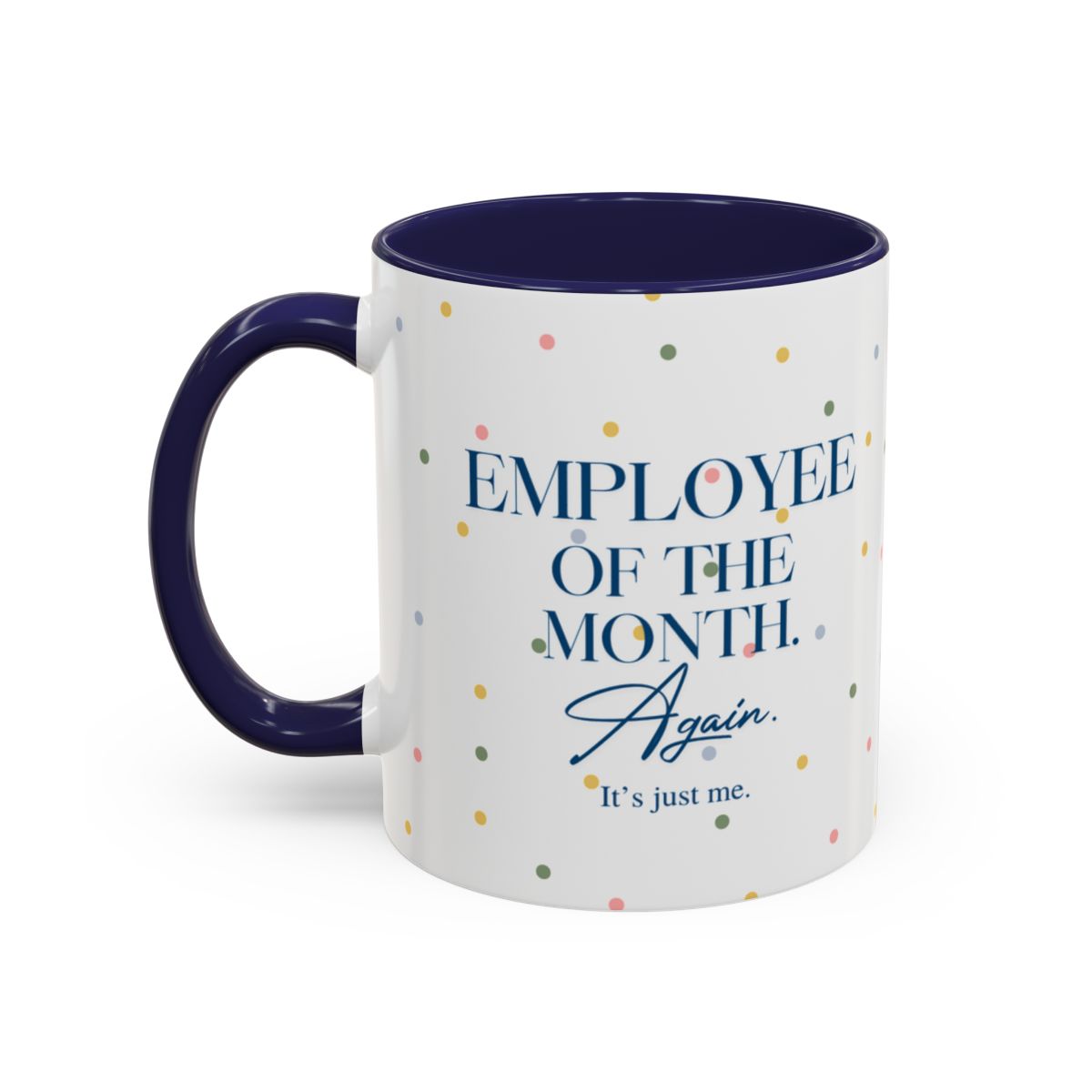 Employee of the Month Coffee Mug - Confetti